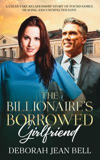 Produktbild: The Billionaire's Borrowed Girlfriend