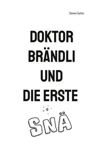 Produktbild: Doktor Br&auml;ndli und die erste Sn&auml;