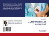 Produktbild: Oral Health Status and Treatment Needs of Sensory Deficits Children