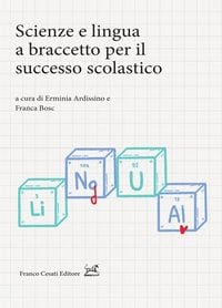 Produktbild: Scienze e lingua a braccetto per il successo scolastico