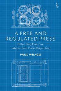 Produktbild: A Free and Regulated Press