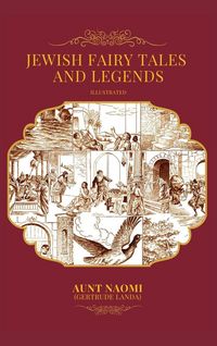 Produktbild: Jewish Fairy Tales and Legends - Illustrated