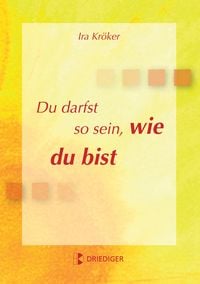 Produktbild: Du darfst so sein, wie du bist