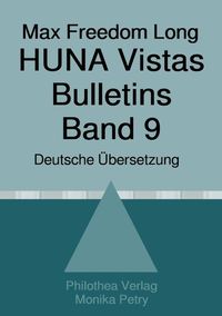 Produktbild: Max Freedom Long, HUNA Vistas Bulletins, Band 9 (1958-1960)