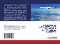 Produktbild: Bjudzhetnye Aviakompanii: Tendencii I Perspektivy Razvitiya