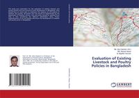 Produktbild: Evaluation of Existing Livestock and Poultry Policies in Bangladesh