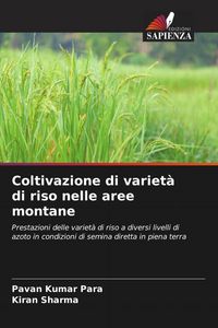 Produktbild: Coltivazione di variet&agrave; di riso nelle aree montane