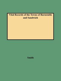 Produktbild: Vital Records of the Towns of Barnstable and Sandwich (1987)