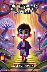 Produktbild: The Garden With the Gifts of the Holy Spirit