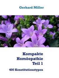 Produktbild: Kompakte Hom&ouml;opathie Teil 1