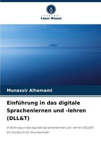Produktbild: Einf&uuml;hrung in das digitale Sprachenlernen und -lehren (DLL&T)