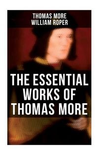 Produktbild: The Essential Works of Thomas More