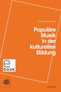 Produktbild: Popul&auml;re Musik in der kulturellen Bildung