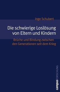 Produktbild: Die schwierige Losl&ouml;sung von Eltern und Kindern
