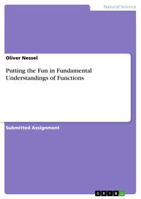 Produktbild: Putting the Fun in Fundamental Understandings of Functions