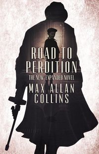 Bild vom Artikel Road to Perdition vom Autor Max Allan Collins