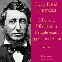 Produktbild: Henry David Thoreau: &Uuml;ber die Pflicht zum Ungehorsam gegen den Staat.