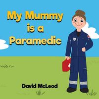 Produktbild: My Mummy is a Paramedic