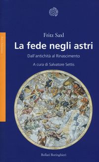 Produktbild: La fede negli astri. Dall'antichit&agrave; al Rinascimento
