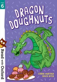 Produktbild: Read with Oxford: Stage 6: Dragon Doughnuts