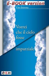 Produktbild: Vorrei che il cielo fosse imparziale
