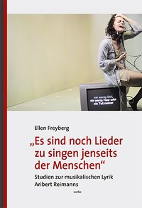 Produktbild: &bdquo;Es sind noch Lieder zu singen jenseits der Menschen&ldquo;