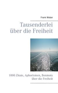 Produktbild: Tausenderlei &uuml;ber die Freiheit