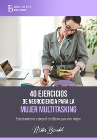 Produktbild: 40 ejercicios de neurociencia para la mujer multitasking