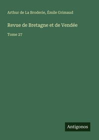 Produktbild: Revue de Bretagne et de Vend&eacute;e