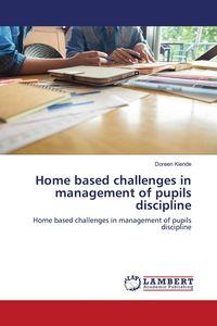 Produktbild: Home based challenges in management of pupils discipline