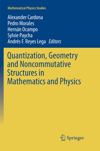 Produktbild: Quantization, Geometry and Noncommutative Structures in Mathematics and Physics