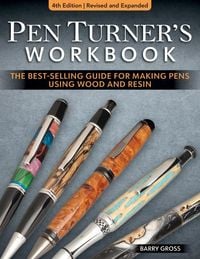 Produktbild: Pen Turner's Workbook, 4th Edition Revised and Expanded