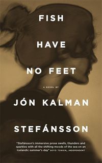 Produktbild: Stefansson, J: Fish Have No Feet