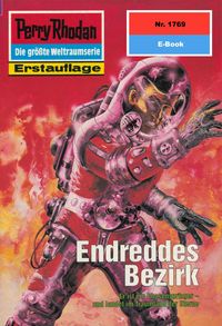 Produktbild: Perry Rhodan 1769: Endreddes Bezirk