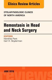 Produktbild: Snyderman, C: Hemostasis in Head and Neck Surgery, An Issue