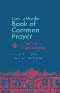 Produktbild: How to Use the Book of Common Prayer