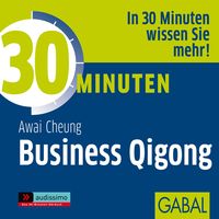 Bild vom Artikel 30 Minuten Business Qigong vom Autor Awai Cheung