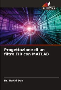 Produktbild: Progettazione di un filtro FIR con MATLAB