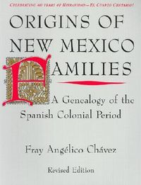 Produktbild: Origins of New Mexico Families: A Genealogy of the Spanish Colonial Period
