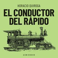 Produktbild: El conductor del r&aacute;pido