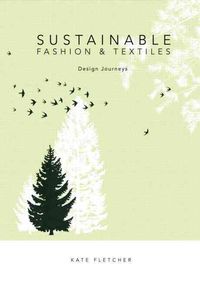 Produktbild: Sustainable Fashion and Textiles: Design Journeys