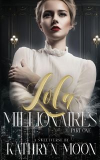 Produktbild: Lola and the Millionaires Part One