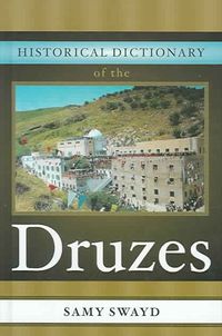 Produktbild: Swayd, S: Historical Dictionary of the Druzes