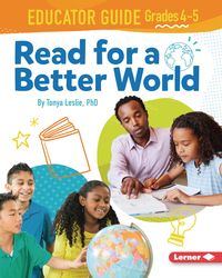 Produktbild: Read for a Better World (TM) Educator Guide Grades 4-5