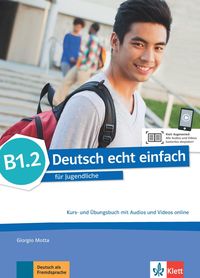 Bild vom Artikel Deutsch echt einfach B1.2. Kurs- und Übungsbuch mit Audios und Videos online vom Autor Giorgio Motta
