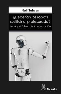 Produktbild: &iquest;Deber&iacute;an los robots sustituir al profesorado?