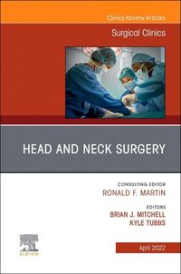 Produktbild: Head and Neck Surgery, an Issue of Surgical Clinics