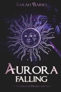 Produktbild: The Prophecy of Destiny and Time / Aurora Falling