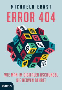 Bild vom Artikel Error 404 vom Autor Michaela Ernst
