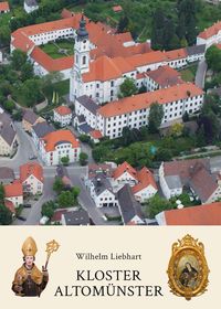 Bild vom Artikel Kloster Altomünster - Geschichte und Gegenwart vom Autor Wilhelm Liebhart